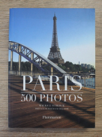 Paris. 500 photos (album fotografic)