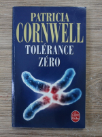 Patricia Cornwell - Tolerance zero
