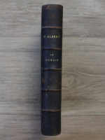 Paul Albert - La poesie. Etudes sur les chefs d'oeuvre des poetes (1880)