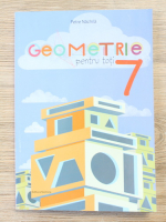 Petre Nachila - Geometrie pentru toti, clasa a VII-a