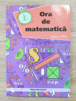 Petre Nachila - Ora de matematica, clasa a VIII-a