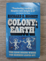 Richard E. Mooney - Colony: Earth