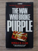 Ronald W. Clark - The man who broke purple