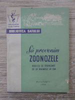 Sa prevenim zoonele. Boli ce se transmit de la animale la om
