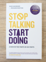 Shaa Wasmund Mbe - Stop talking start doing. A kick in the pants in six parts
