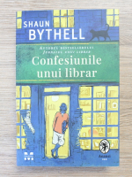 Shaun Bythell - Confesiunile unui librar