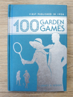 Sidney G. Hedges - 100 garden games