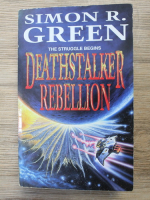 Simon R. Green - Deathstalker rebellion