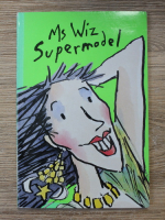 Terence Blacker - Ms Wiz supermodel