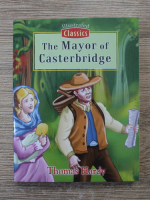 Thomas Hardy - The mayor of Casterbridge