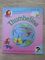 Thumbelina. See the picture and say the word