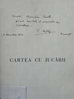 Tudor Arghezi - Cartea cu jucarii, 1931 (cu autograful autorului pentru Alexandru Rosetti)