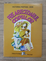 Victoria Pieptan Dor - Preabecedarul copiilor