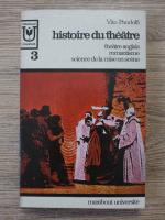 Vito Pandolfi - Histoire du theatre. Theatre anglais, romantisme, science de la mise en scene