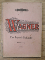Wagner. Der fliegende Hollander (1914)