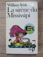William Irish - La sirene du Mississipi