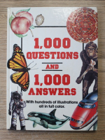 1000 questions and 1000 answers. With hundreds of illustrations all in full color
