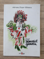 Adriana Chiper Ganescu - Langa Benedict Ganescu