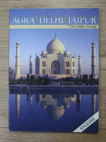 Agra. Delhi. Jaipur. The golden triangle