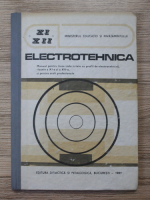 Andrei Tugulea, Gheorghe Fratiloiu - Electrotehnica. Manual pentru licee industriale cu profil de electrotehnica, clasele a XI-a si a XII-a
