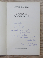 Cezar Baltag - Unicorn in oglinda (cu autograful autorului pentru Alexandru Rosetti)