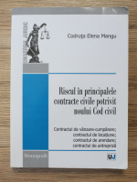 Codruta Elena Mangu - Riscul in principalele contracte civile potrivit noului Cod Civil