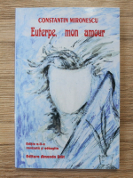 Constantin Mironescu - Euterpe, mon amour