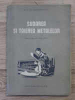 D. L. Glizmanenco - Sudarea si taierea metalelor