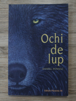 Daniel Pennac - Ochi de lup