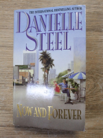 Danielle Steel - Now and forever