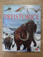 Emilie Beaumont - Enciclopedia animalelor in imagini. Animale preistorice pe intelesul tuturor