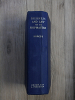 F. N. Hopkins - Business and law for the shipmaster 