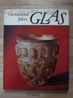 Fritz Kampfer - Viertausend Jahre Glas