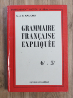 G. Galichet - Grammaire francaise expliquee