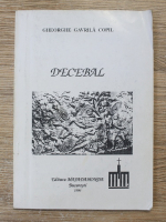 Gheorghe Gavrila Copil - Decebal sau Dacia eterna