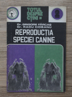 Grigore Farcas, Radu Ciobanu - Reproductia speciei canine
