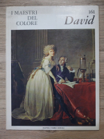 I maestri del colore. Jacques-Louis David