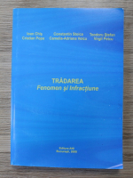 Ioan Chis - Tradarea. Fenomen si infractiune