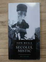 Ion Buga - Secolul mistic