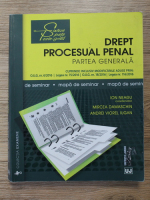 Ion Neagu - Drept procesual penal. Partea generala