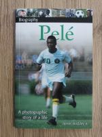 James Buckley JR. - Pele. A photographic story of a life