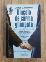James D. Shipman - Dincolo de sarma ghimpata