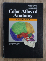 Johannes W. Rohen - Color atlas of anatomy. A photopraphic study of the human body (editia a 4-a)