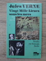 Jules Verne - Vingt mille lieues sous les mers. Textes en francais facile