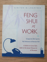 Kirsten M. Lagatree - Feng Shui at work