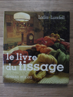 Laila Lundell - Le livre du tissage 