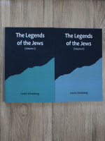 Anticariat: Louis Ginzberg - The legends of the Jews (2 volume)