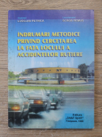 Lugojan Petrica, Scrob Remus - Indrumari metodice privind cercetarea la fata locului a accidentelor rutiere