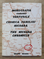 Macavei Nicoara - Monografia comunei. Varfurile. Cronica familiei Nicoara