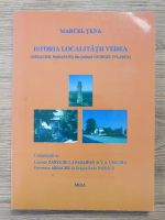 Marcel Tena - Istoria localitatii Vedea